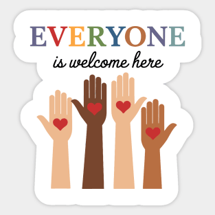 Everyone Is Welcome Here Idaho Teacher Sticker